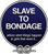 Slave to Bondage
